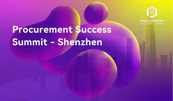 Procurement Success Summit - Shenzhen