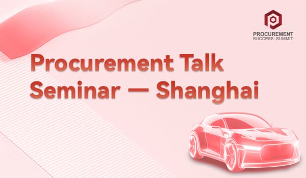 Procurement Talk Seminar - Shanghai