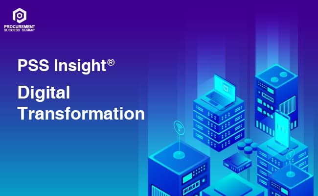 [PSS Insight®] Digital Transformation