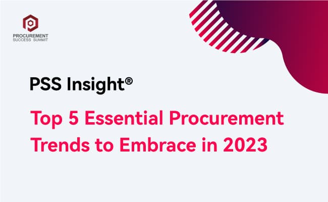 Top 5 Essential Procurement Trends to Embrace in 2023